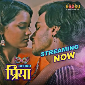 Behrupriya S01 (2020) Hindi Complete Web Series Kooku App