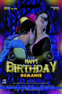 Happy Birthday Romance (2022) Hindi Hot Short Film