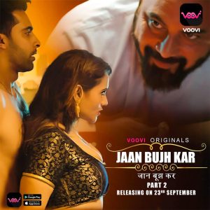 Jaan Bujh Kar S02 Part 2 EP04 (2022) Hindi Web Series Voovi