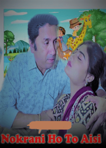 Nokrani Ho To Aisi (2022) Hindi Hot Short Film