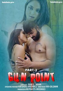 Gun Point 3 (2022) Hindi Hot Short Film HotShots