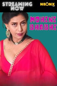 Mohini Bhabhi (2022) Hindi Short Film NeonX Originals