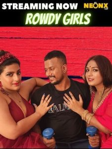 Rowdy Girls (2022) Hot Short Film NeonX