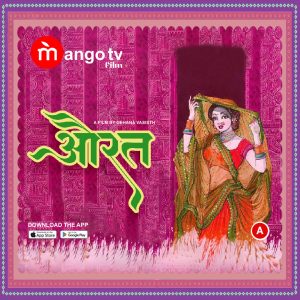 Aurat S01E01T02 (2022) Hindi Web Series MangoTV