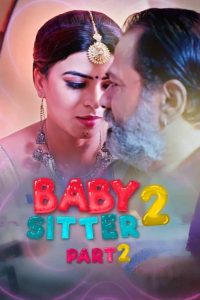 Baby Sitter 2 EP02 (2021) Hindi Web Series Kooku Original