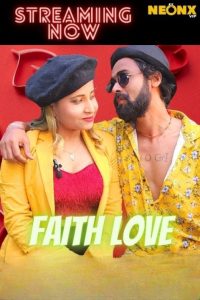 Faith Love (2022) Hindi Short Film NeonX