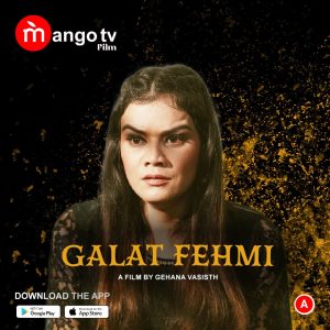 Galat Fehmi S01E01 (2022) Hindi Web Series MangoTV