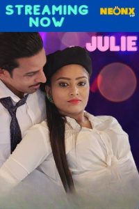 Julie (2022) Hindi Short Film NeonX Originals