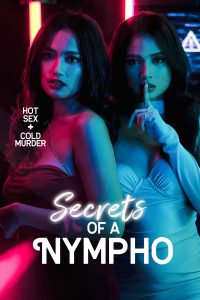 Secrets of a Nympho (2022) S01E06 Tagalag Web Series VivaMax