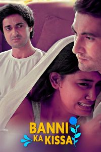 Banni Ka Kissa S01E04 (2021) Hindi Web Series Kooku Original