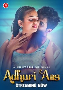 Adhuri Aas S01E01 (2023) Hindi Web Series Hunters