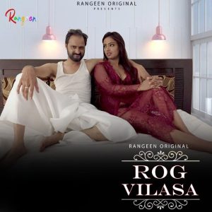 Rog Vilasa S01E01 (2023) Hindi Web Series Rangeen