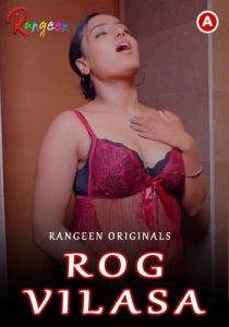 Rog Vilasa S01E02 (2023) Hindi Web Series Rangeen