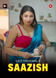 Saazish (2022) Hindi Short Film LeoApp