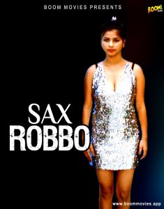 Sax Robbo (2022) Hindi Short Film BoomMovies