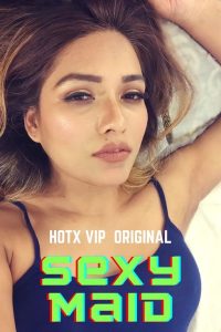 Sexy Maid (2022) Hindi Short Film HotX