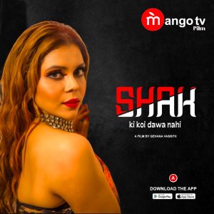 Shak S01E01T02 (2022) Hindi Web Series MangoTV