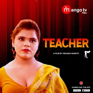Teacher S01E01T02 (2022) Hindi Web Series MangoTV