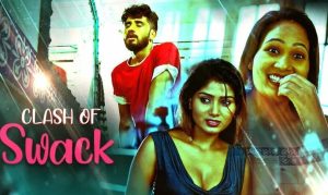 Clash Of Swack S01E02 (2022) Hindi Web Series Kooku Originals