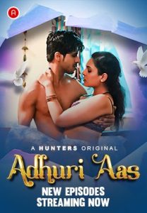 Adhuri Aas S01E04 (2023) Hindi Web Series Hunters