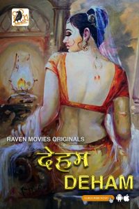 Deham S01E01 (2023) Hindi Web Series RavenMovies