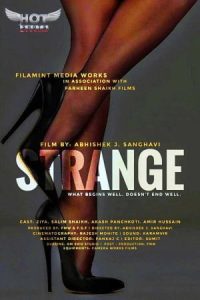 Strange (2020) Hindi Short Film HotShots Originals