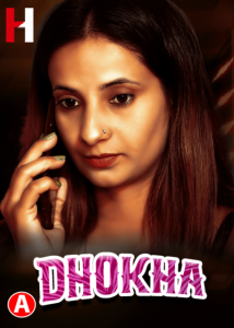Dhoka (2023) Hindi Short Film HuntCinema