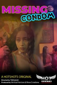 Missing Condom (2020) Hindi Short Film HotShots Originals
