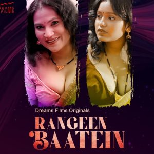 Rangeen Baatein S01E02 (2023) Hindi Web Series DreamsFilms