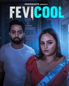 Fevicool S01E01 (2023) Hindi Web Series PrimeShots