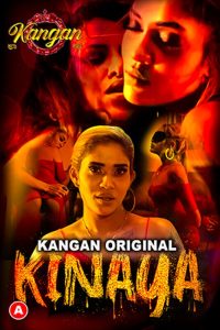 Kinaya S01E01 (2023) Hindi Web Series Kangan