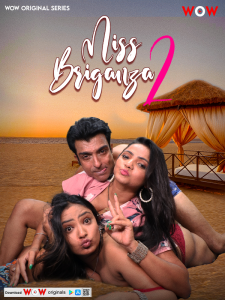 Miss Briganza S02E01T02 (2023) Hindi Web Series WoW