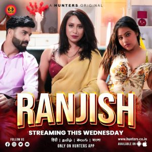 Ranjish S01E01 (2023) Hindi Web Series Hunters