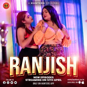 Ranjish S01E04 (2023) Hindi Web Series Hunters
