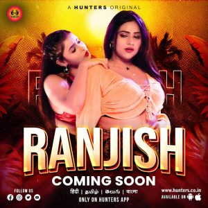 Ranjish S01E03 (2023) Hindi Web Series Hunters