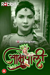 Amrapali S01 Part 3 (2023) Hindi Web Series RabbitMovies