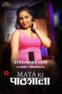 Maya Ki Pathshala S01E01T02 (2023) Hindi Web Series KundiApp