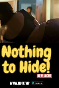 Nothing to Hide (2023) Short Film HotX Originals