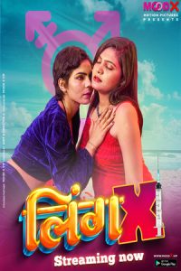 Ling X (2023) Hindi Hot Short Film MoodX