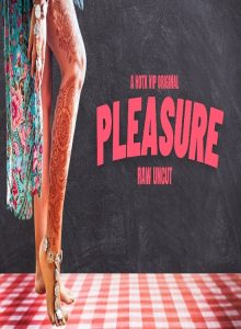 Pleasure (2022) Uncut Hindi Hot Short Film HotX