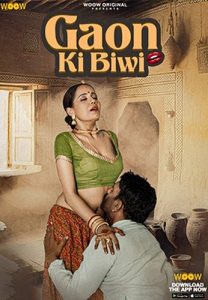 Gaon Ki Biwi S01E01 (2023) Hindi Hot Web Series Woow