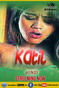 Katil (2023) Hindi Short Film ODFilm