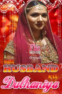 Mere Husband Kee Dulhaniya S01E02 (2020) Hindi Web Series Fliz