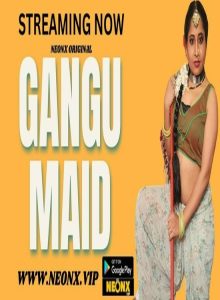 Gangu Maid (2023) Short Film Neonx