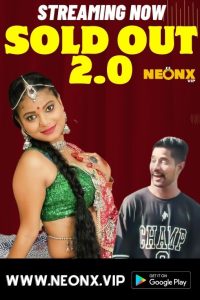 Sold Out 2.0 (2023) UNCUT Hindi Short Film Neonx