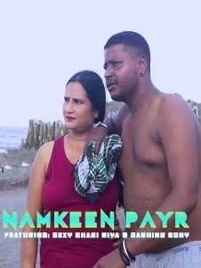Namkeen Payr (2023) UNCUT Hindi Short Film XPrime