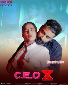 C.E.O X S01E01 (2023) UNCUT Hindi Web Series Moodx