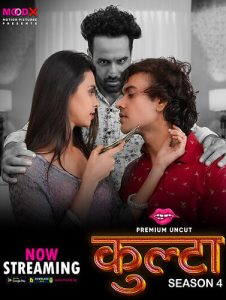 Kulta S04E01 (2023) UNCUT Hindi Web Series Moodx