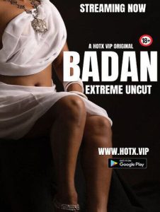 Badan (2023) Uncut Hindi Short Film HotX