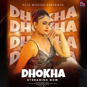 Dhokha S01E01 (2023) Hindi Hot Web Series FlizMovies
